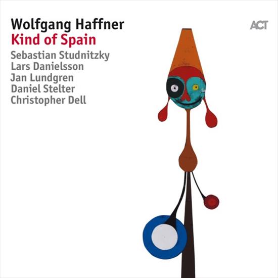 Wolfgang Haffner - Kind of Spain 2017 ACT flac - Front.jpg