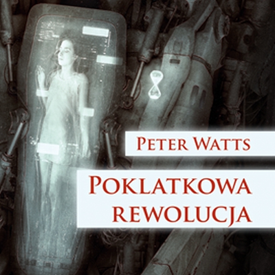 Peter Watts - Sunflower Cycle 01 - Poklatkowa rewolucja - folder.jpg