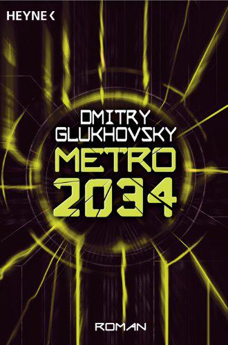 Metro 2034 - Metro 2034 - Glukhovsky Dmitry.jpg