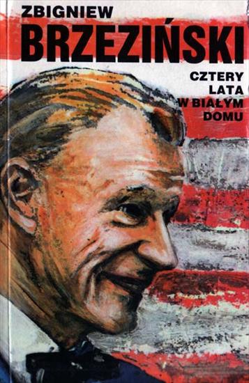 Zbigniew Brzeziński - Cztery lata w Białym Domu - okładka książki - Omnipress, 1990 rok.jpg