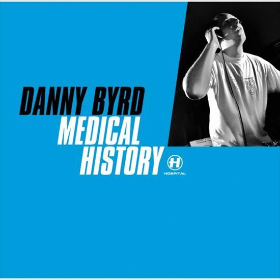 Danny Byrd - Medical History 2007 - Danny Byrd - Medical History Cover.jpg