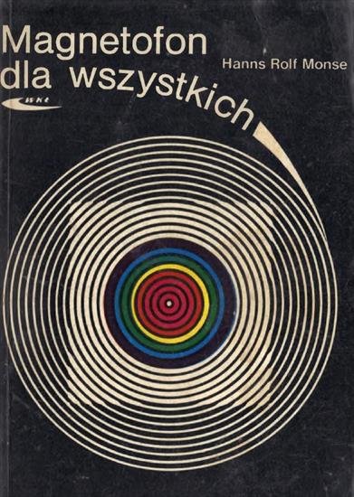 ZZZ Okładki - Monse Hanns Rolf - Magnetofon Dla Wszystkich - 1980.jpg